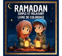 Simple et Relaxant AÏD MOUBARAK Livre de Coloriage: Des séduisantes illustrations et relaxantes pour toute la famille