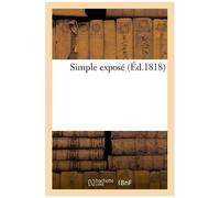 Simple Exposé (Éd.1818)