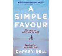 Simple Favour Darcey Bell, (Auteur)