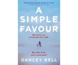 Simple Favour Darcey Bell, (Auteur)