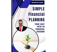 Simple Financial Planning: Your Easy Path to Financial Freedom