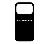 Simple Funny Gym Workout Quote My Arm Hurts Coque pour iPhone 17 Pro