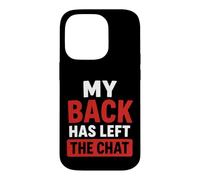Simple Funny Gym Workout Quote My Back as Left The Chat Coque pour iPhone 14 Pro