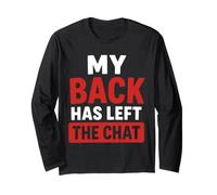 Simple Funny Gym Workout Quote My Back as Left The Chat Manche Longue