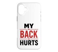 Simple Funny Gym Workout Quote My Back Hurts Coque pour iPhone 16 Plus