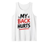 Simple Funny Gym Workout Quote My Back Hurts Débardeur