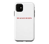 Simple Funny Gym Workout Quote My Knee Hurts Coque pour iPhone 11