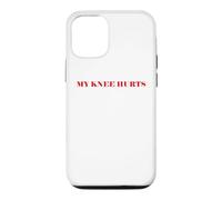 Simple Funny Gym Workout Quote My Knee Hurts Coque pour iPhone 12/12 Pro