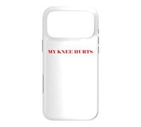 Simple Funny Gym Workout Quote My Knee Hurts Coque pour iPhone 17 Pro Max
