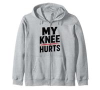 Simple Funny Gym Workout Quote My Knee Hurts Sweat à Capuche