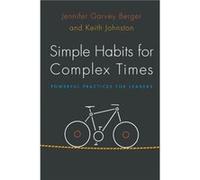 Simple Habits for Complex Times by Keith Johnston Keith Johnston (Auteur)
