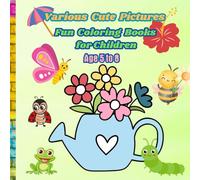 Simple Images Pattern Activity Fun Coloring Book for Children Ages 5- 8: Featuring Kawaii Animals, Flowers, Butterfly with colored picture guide to color the object