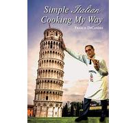 Simple Italian Cooking My Way