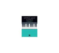 Simple Jazz Songs: The Easiest Easy Piano Songs