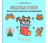 Simple Joys: Bold & Easy Christmas Coloring Book