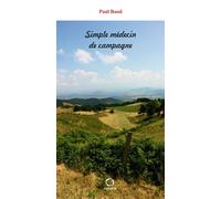 Simple médecin de campagne - Patrick Baud - Osmose Eds - broché - Guide