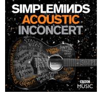 Simple Minds - Acoustic In Concert