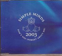 Simple Minds - Don't You Forget. [Import]