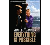 Simple Minds: Everything Is Possible [Digital Video Disc] Anamorphic, Subtitled