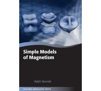 Simple Models of Magnetism (Oxford Graduate Texts)