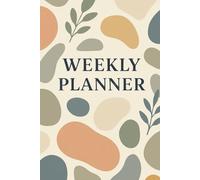 Simple Nature Weekly Planner Notebook: Minimalist Notebook Great for Every Use