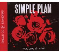 Simple Plan - Your Love is a Lie (2track) [Import]