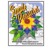 Simple Pleasures: Images Of Life's Simple Pleasures For Coloring Relaxation