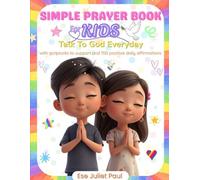 Simple Prayer Book for Kids: Talk to God Everyday