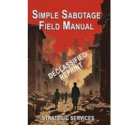 Simple Sabotage Field Manual