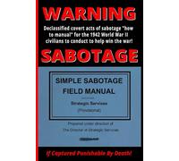 Simple Sabotage Field Manual (Annotated)