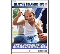 Simple Solutions to Food Allergies and Special Diets
