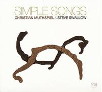 Simple Songs by Steve Swallow, Christian Muthspiel (2015-05-12)