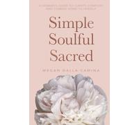 Simple Soulful Sacred