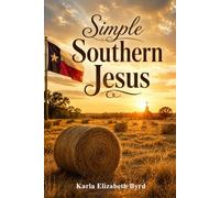 Simple Southern Jesus