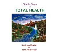 Simple Steps to Total Health