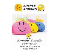 SIMPLE SUDOKU: Very Easy Math Sudoku for Kids| Sudoku Puzzles easy to read print about Math Games, 8-12 years, Activity, Gifts, Fun Games, Holidays, ... 6x9 inches,50+ puzzles, solutions included|