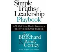 Simple Truths of Leadership Playbook by Randy Conley Randy Conley (Auteur)
