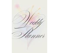 Simple Weekly Planner Cream With Black Calligraphy and Pastel Multicolored Lily: Pretty Daily Journal for Note Taking, Task Management, List Writing, Goal Tracking & More!