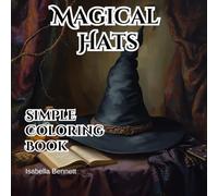 Simple Witch Hats for All Ages: A Magical Coloring Book filled with Simple Halloween Witch Hats