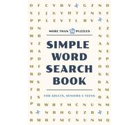 Simple Word Search Book: Easy Word Search Puzzle Book with 50+ Puzzles | Large Print for Adults, Seniors & Teens to Relax and Stay Sharp