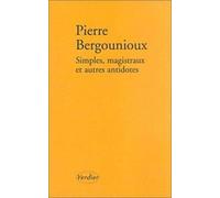 Simples, magistraux et autres antidotes