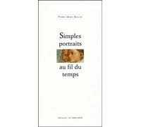 Simples Portraits Au Fil Du Temps