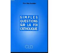 Simples questions sur la foi catholique