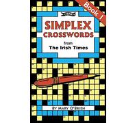 Simplex Crosswords, Book 1: From the Irish Times