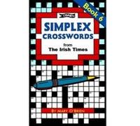 Simplex Crosswords Book 6: from The Irish Times: Bk. 6 O,brien, Mary (Auteur)