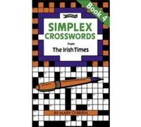 Simplex Crosswords from the Irish Times: Book 4: Bk.4 O,brien, Mary (Auteur)