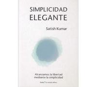 Simplicidad Elegante - [Livre en VO] Kumar, Satish (Auteur)