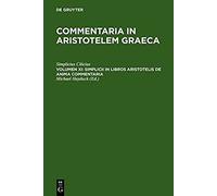 Simplicii In Libros Aristotelis De Anima Commentaria