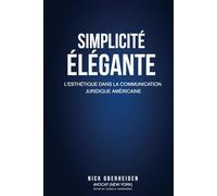 Simplicité élégante: l'esthétique Dans la Communication Juridique Américaine