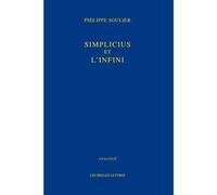 Simplicius et l'Infini Philippe Soulier (Auteur), Philippe Hoffmann (Préface)
